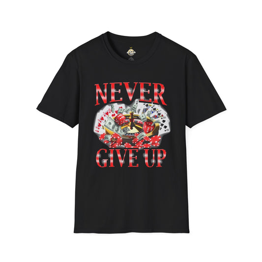 never give up t-shirt