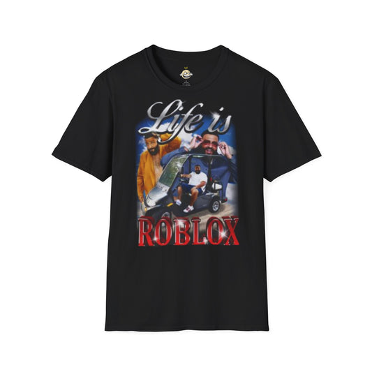 life is roblox t-shirt